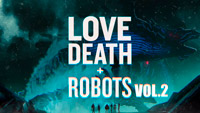 Сериал Любовь, Смерть и Роботы - Праздник для нердов